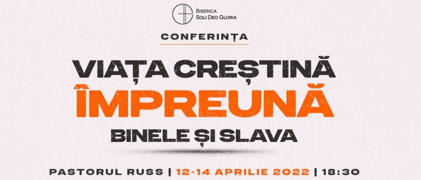 Viața creștină împreună, Binele și Slava – Pastor Russ